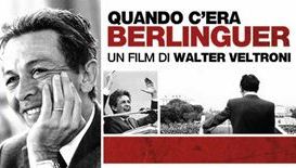 Quando c’era Berlinguer (Film, 2014)